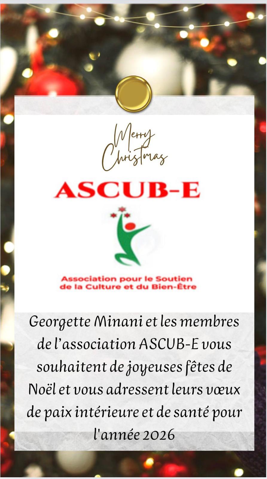 PHOTO-2025-12-24-10-57-20-1 Voeux de l'ASCUB-E pour Noël et le Nouvel An 2026